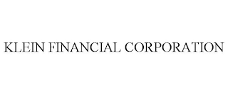 KLEIN FINANCIAL CORPORATION