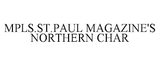 MPLS.ST.PAUL MAGAZINE'S NORTHERN CHAR