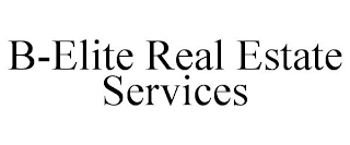 B-ELITE REAL ESTATE SERVICES