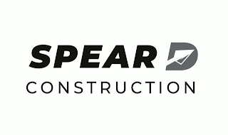 SPEAR D CONSTRUCTION