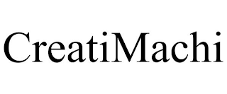 CREATIMACHI