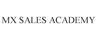 MX SALES ACADEMY