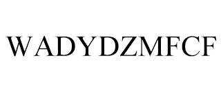 WADYDZMFCF
