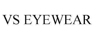 VS EYEWEAR
