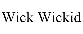 WICK WICKID