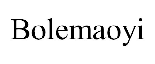 BOLEMAOYI