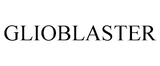 GLIOBLASTER