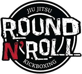 ROUND N' ROLL JIU JITSU KICKBOXING