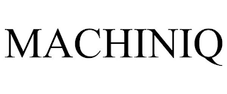 MACHINIQ