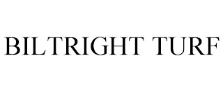 BILTRIGHT TURF