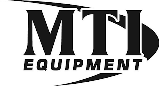 MTI EQUIPMENT