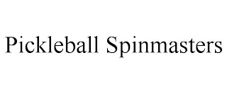 PICKLEBALL SPINMASTERS