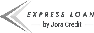 EXPRESS LOAN BY JORA CREDIT