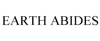 EARTH ABIDES