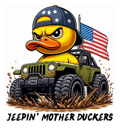 JMD JEEPIN' MOTHER DUCKERS