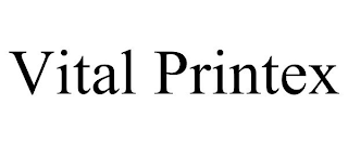 VITAL PRINTEX