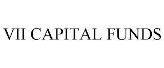 VII CAPITAL FUNDS