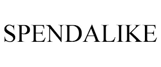 SPENDALIKE
