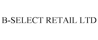 B-SELECT RETAIL LTD