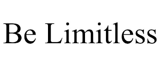 BE LIMITLESS