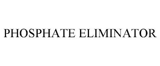 PHOSPHATE ELIMINATOR