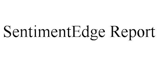 SENTIMENTEDGE REPORT