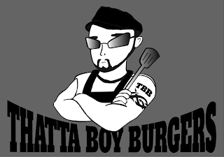 TBB THATTA BOY BURGERS