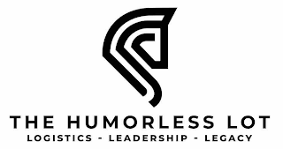 THE HUMORLESS LOT LOGISTICS - LEADERSHIP - LEGACY