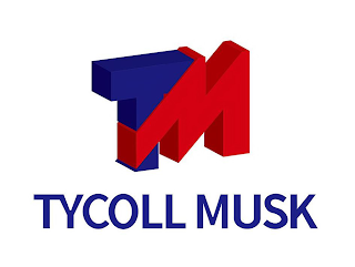 TM TYCOLL MUSK