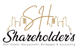 SH SHAREHOLDER'S REAL ESTATE, MANAGEMENT, MORTGAGES & ACCOUNTING