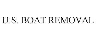 U.S. BOAT REMOVAL