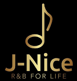 J-NICE R&B FOR LIFE