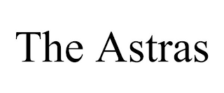 THE ASTRAS