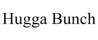 HUGGA BUNCH