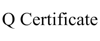 Q CERTIFICATE