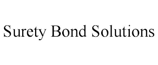 SURETY BOND SOLUTIONS