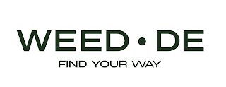 WEED·DE FIND YOUR WAY