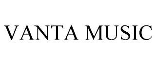 VANTA MUSIC