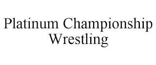 PLATINUM CHAMPIONSHIP WRESTLING