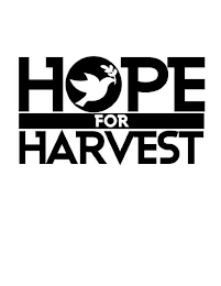 HOPE FOR HARVEST