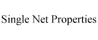 SINGLE NET PROPERTIES