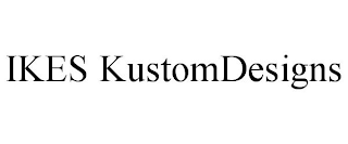 IKES KUSTOMDESIGNS