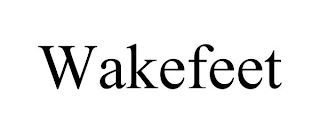 WAKEFEET