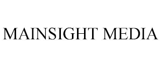 MAINSIGHT MEDIA