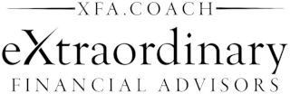 XFA.COACH EXTRAORDINARY FINANCIAL ADVISORS