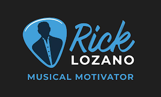 RICK LOZANO MUSICAL MOTIVATOR