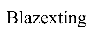 BLAZEXTING