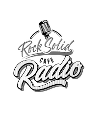 ROCK SOLID CAFE RADIO