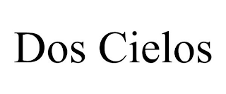 DOS CIELOS