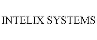 INTELIX SYSTEMS